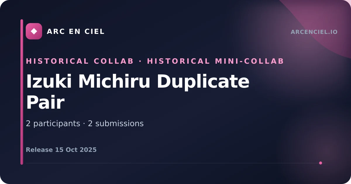 Izuki Michiru Duplicate Pair