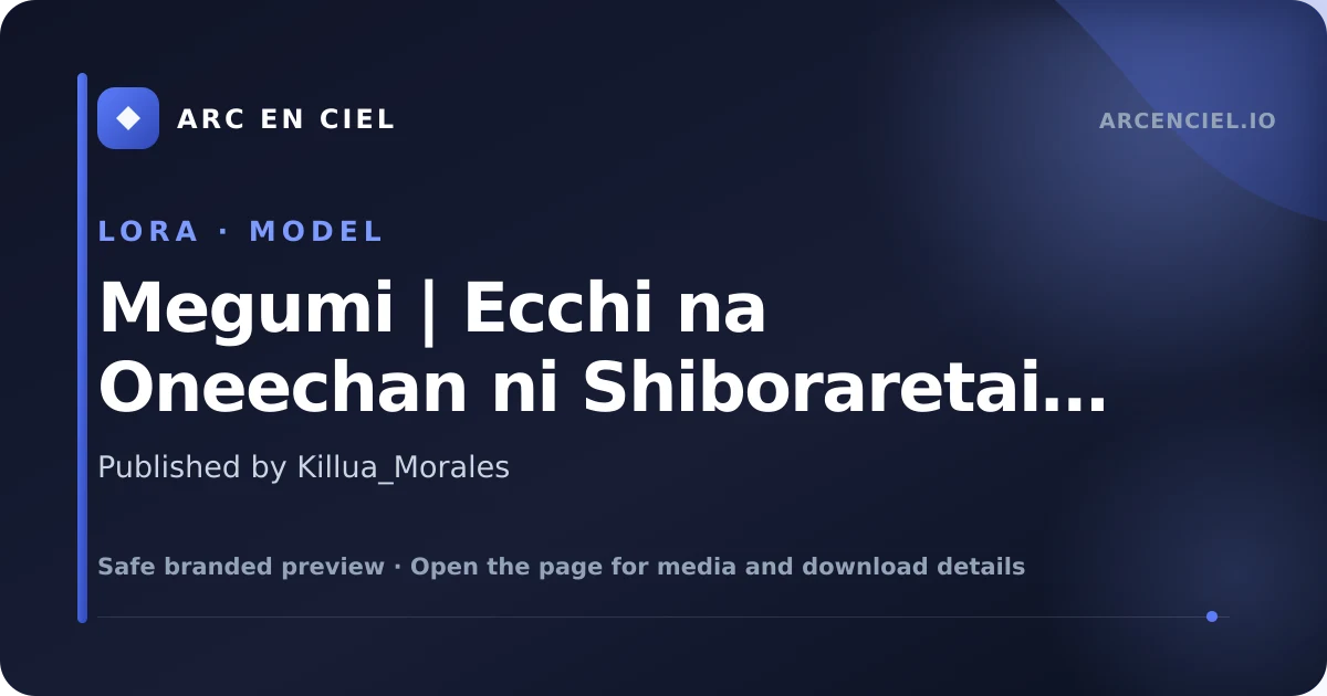 Megumi | Ecchi na Oneechan ni Shiboraretai | [NoobAI-XL EPS v1.1] - by Killua_Morales