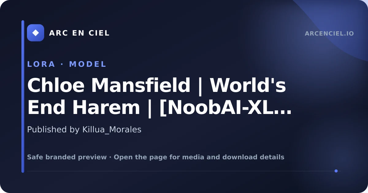 Chloe Mansfield | World's End Harem | [NoobAI-XL EPS v1.1] - by Killua_Morales
