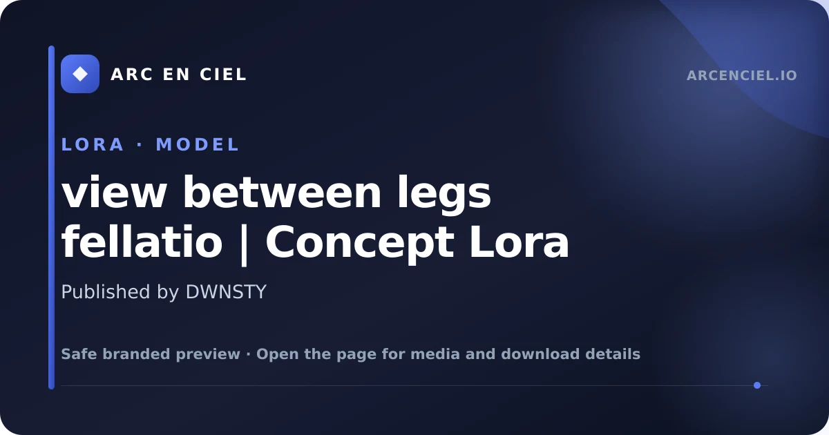 view between legs fellatio | Concept Lora - by DWNSTY