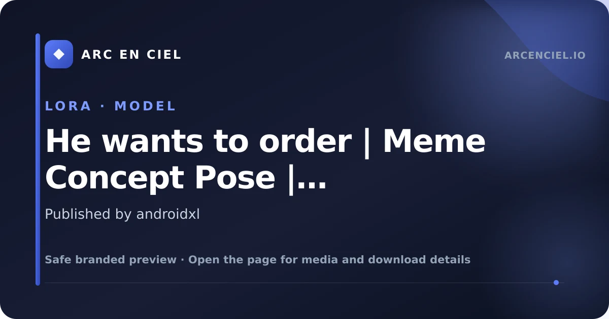 He wants to order | Meme Concept Pose | IllustriousXL and NoobAI - by androidxl